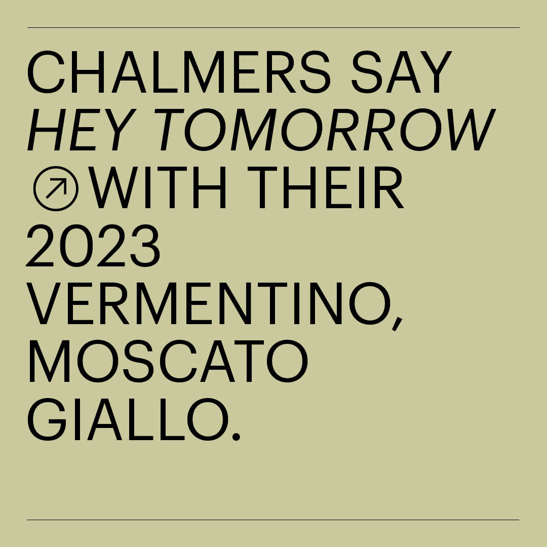 HEY TOMORROW & CHALMERS 2023 SKIN CONTACT VERMENTINO MOSCATO GIALLO 2L